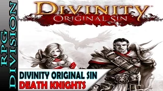 Divinity: Original Sin - Death Knights (How To Defeat & 2 Ways To Avoid Them)