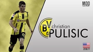 Christian Pulisic | Borussia Dortmund | Goals, Skills, Assists | 2014-2016/17 - HD
