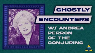 Episode 66: Ghostly Encounters w/ Andrea Perron of The Conjuring | Bledsoe Said So