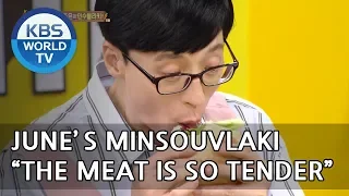 It's June's Minsouvlaki! Tasty and Refreshing! XD[Happy Together/2018.05.24]