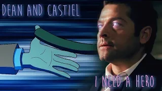 Dean and Castiel – I need A hero (Song/Video Request) [AngelDove]