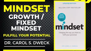 Mindset by Dr. Carol S. Dweck- The Psychology of Success to Fulfil your Potential - Full Audiobook