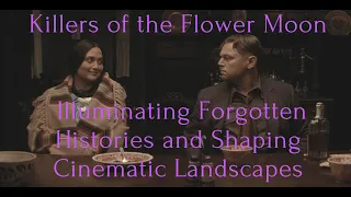 Killers of the Flower Moon A Cinematic Journey Through History