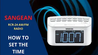 SANGEAN RCR-24 HOW TO SET THE TIME