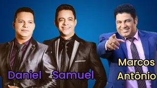 Daniel & Samuel e Marcos Antônio | 🔊SELEÇÃO GOSPEL/🔵AS MELHORES