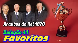 Seleção 41: Arautos do Rei 1970 - Louvores da Voz da Profecia