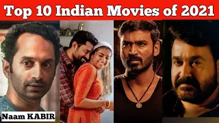 Top 10 Indian Movies of 2021 | Best Indian Movies of 2021 | Ranked | Part 1 | Naam KABIR