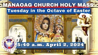 CATHOLIC MASS  OUR LADY OF MANAOAG CHURCH LIVE MASS TODAY Apr 02, 2024  5:40a.m. Holy Rosary