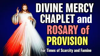 Divine Mercy Rosary of Provision for Times of Scarcity and Famine