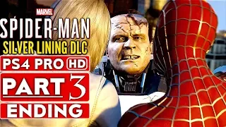 SPIDER-MAN PS4 Silver Lining DLC ENDING Gameplay Walkthrough Part 3  - No Commentary (SPIDERMAN PS4)