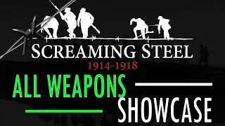 SCREAMING STEEL 1914-1918 : all weapons, equipment,reload animations and sounds