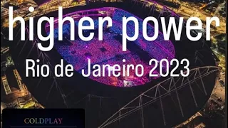 COLDPLAY 25/03/2023 - RIO DE JANEIRO - HIGHER POWER ABERTURA