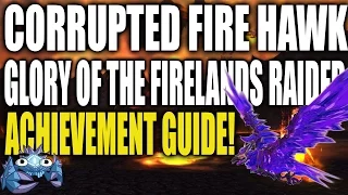 Corrupted Fire Hawk Mount Guide - Glory of the Firelands Raider Guide