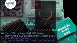 nowy80Retro #155, WARP 1260 [Warp RTG output] vs Atari Falcon CT63 [RGB output] - Quake demo