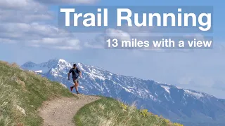 Trail Running 13 Miles with a Wasatch View // Utah Trail Running