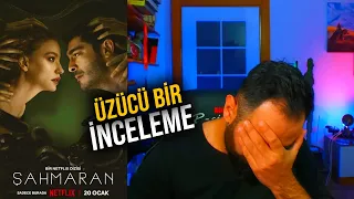 Niçin bu kadar kötü? ŞAHMARAN