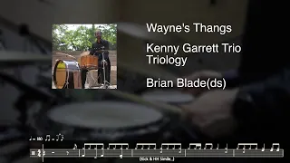 [FullScore] Brian Blade - Wayne's Thangs | Kenny Garret Trio