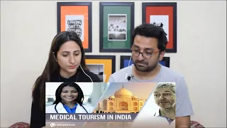 Pakistani Reacts to India-The Medical Tourism Hub #MedicalTourismInIndia​