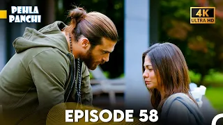 Pehla Panchi Episode 58 - Hindi Dubbed (4K)
