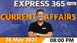 26 May Current Affairs | Express 365 Daily Current Affairs | CDS CAPF NDA UPSC | Quasif Ansari sir
