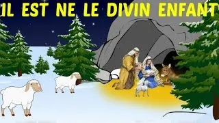 Il est né le divin enfant - Chanson de Noël