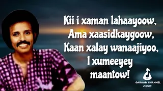 Adduunyooy Xaalkaa Ba' (Kaban) || Maxamed Mooge Liibaan || HD +Lyrics