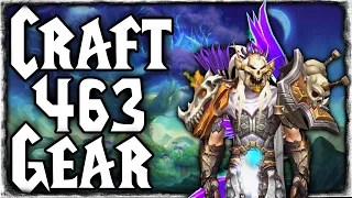 Craft 463 Gear Easy Guide - Patch 10.2 | World of Warcraft