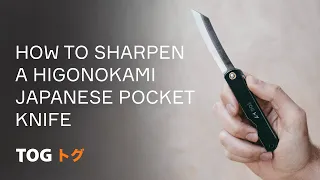 How To Sharpen A Higonokami Japanese Pocket Knife