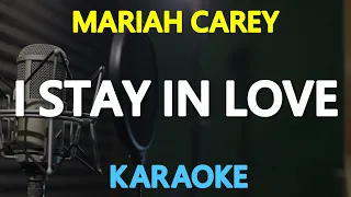 Mariah Carey - I Stay In Love (KARAOKE Version)