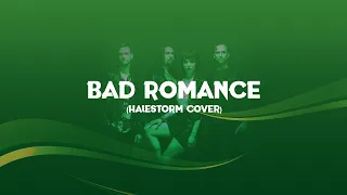 Bad Romance Lady Gaga (LYRICS) - Halestorm  Cover