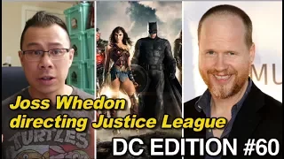 Joss Whedon directing Justice League! - [DC EDITION #60]