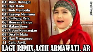 LAGU ACEH JAMAN   ALBUM ARMAWATI AR TERBAIK {HD Audio Mp3}