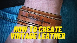 Weathering and Distressing Leather Tutorial