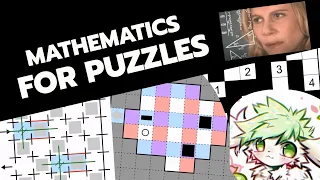 Mathematics for Puzzles - chaotic_iak (ThinkyCon 2024)