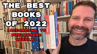 The Best Books of 2022 (according to Publishers Weekly)