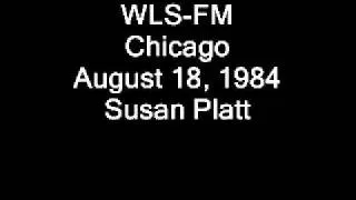 WLS-FM Chicago August 18, 1984 Susan Platt.wmv