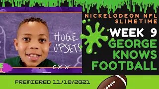 George Knows Football: Week 9 Nickelodeon NFL Slimetime