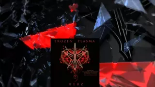 Frozen Plasma - Herz - Dub Space 9 Mix