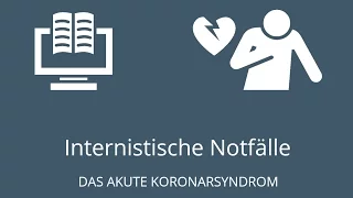 Akutes Koronarsyndrom im Rettungsdienst - 1. Basics