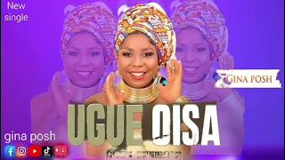 UGUE OISA(God's covering) BY Gina posh