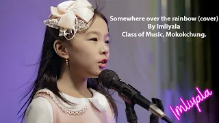 Somewhere over the rainbow -  Judy Garland (cover by Imliyala )