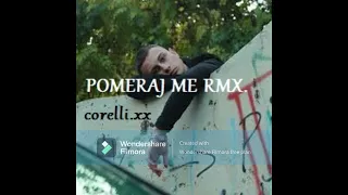 corelli.xx ( MATIJA VITIC: POMERAJ ) RMX.