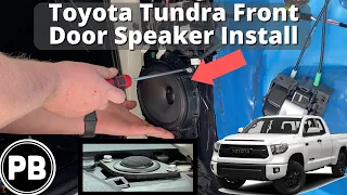 2014 - 2021 Toyota Tundra Front Speakers Install