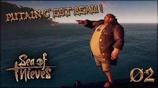 SEA OF THIEVES - Putain C'est Beau !