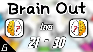 Brain Out Level 21 22 23 24 25 26 27 28 29 30 Solution (iOS, Android)