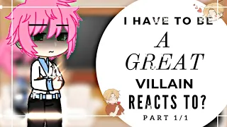 °•I Have To Be A Great Villain Reacts To | Manhua | Part 1/1 |•°