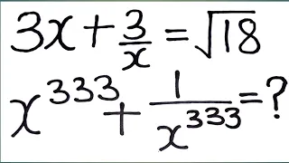 Solving the TOUGHEST Olympiad Math Problem | find x³³³ +1/ x³³³ |@ShittuMathematicsClass01