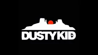 Dusty Kid - III