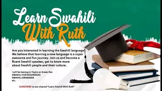 SWAHILI GREETINGS II; Everything you need to know about Swahili Greetings II