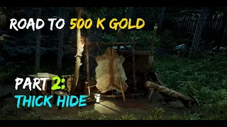 New World - Road To 500 K Gold Part 2: Thick Hide